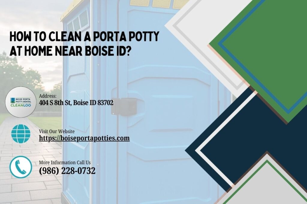 How To Clean A Porta Potty At Home near Boise ID